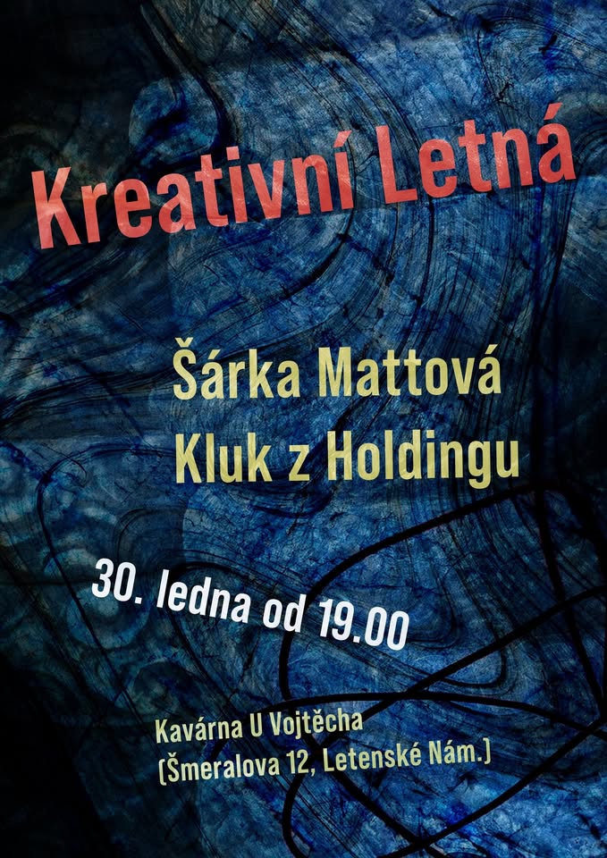 Kreativní Letná Hudebně U Vojtěcha - Šárka Mattová a Kluk z Holdingu