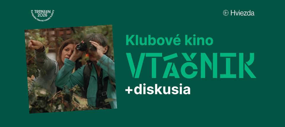 Klubové kino: Vtáčnik (+ diskusia)