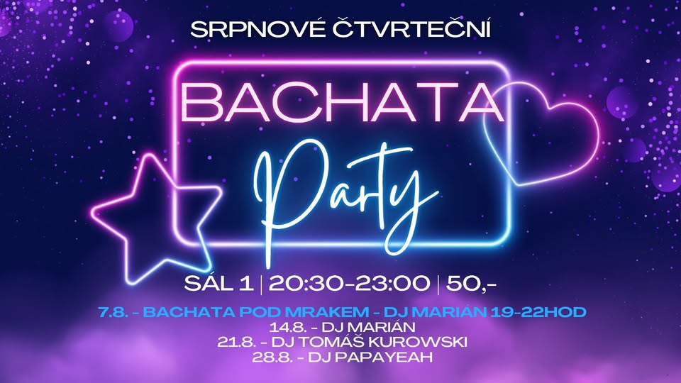 Pravidelné čtvrteční BACHATA párty ve Stolárně!