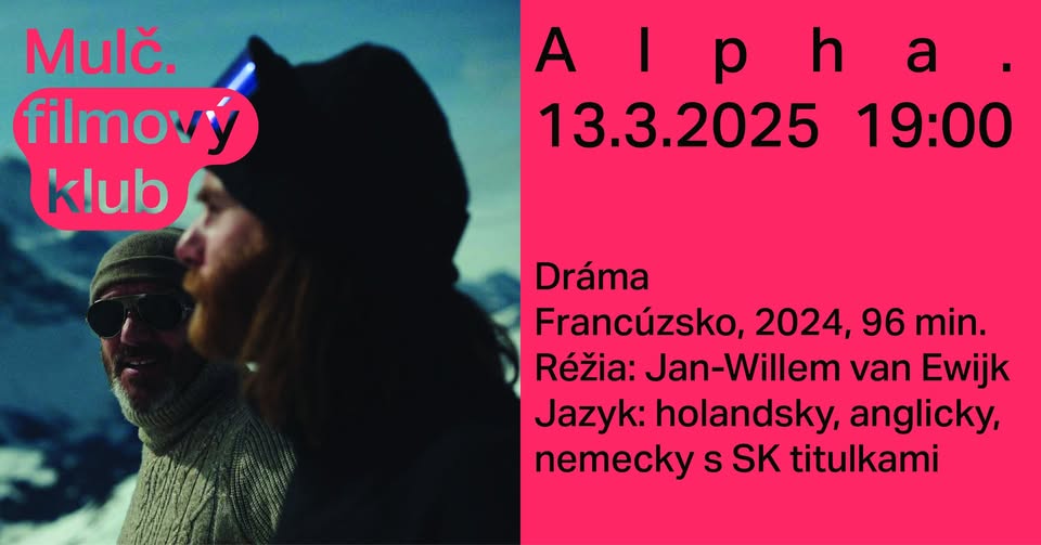 Mulč. Filmový klub: Alpha.