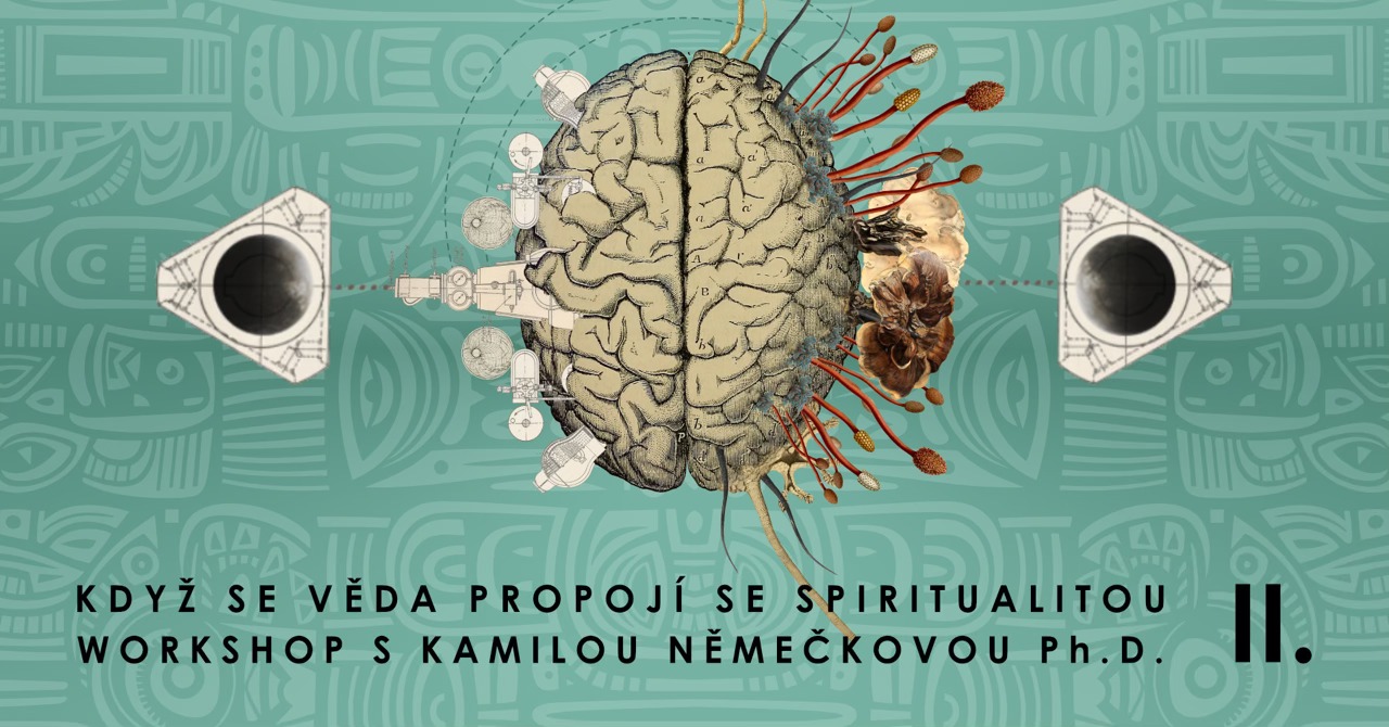 Když se věda propojí se spiritualitou II. NELOKÁLNÍ PROŽITKY