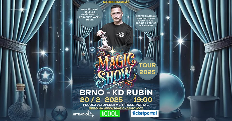 MAGIC SHOW TOUR V BRNĚ - Radek Bakalář