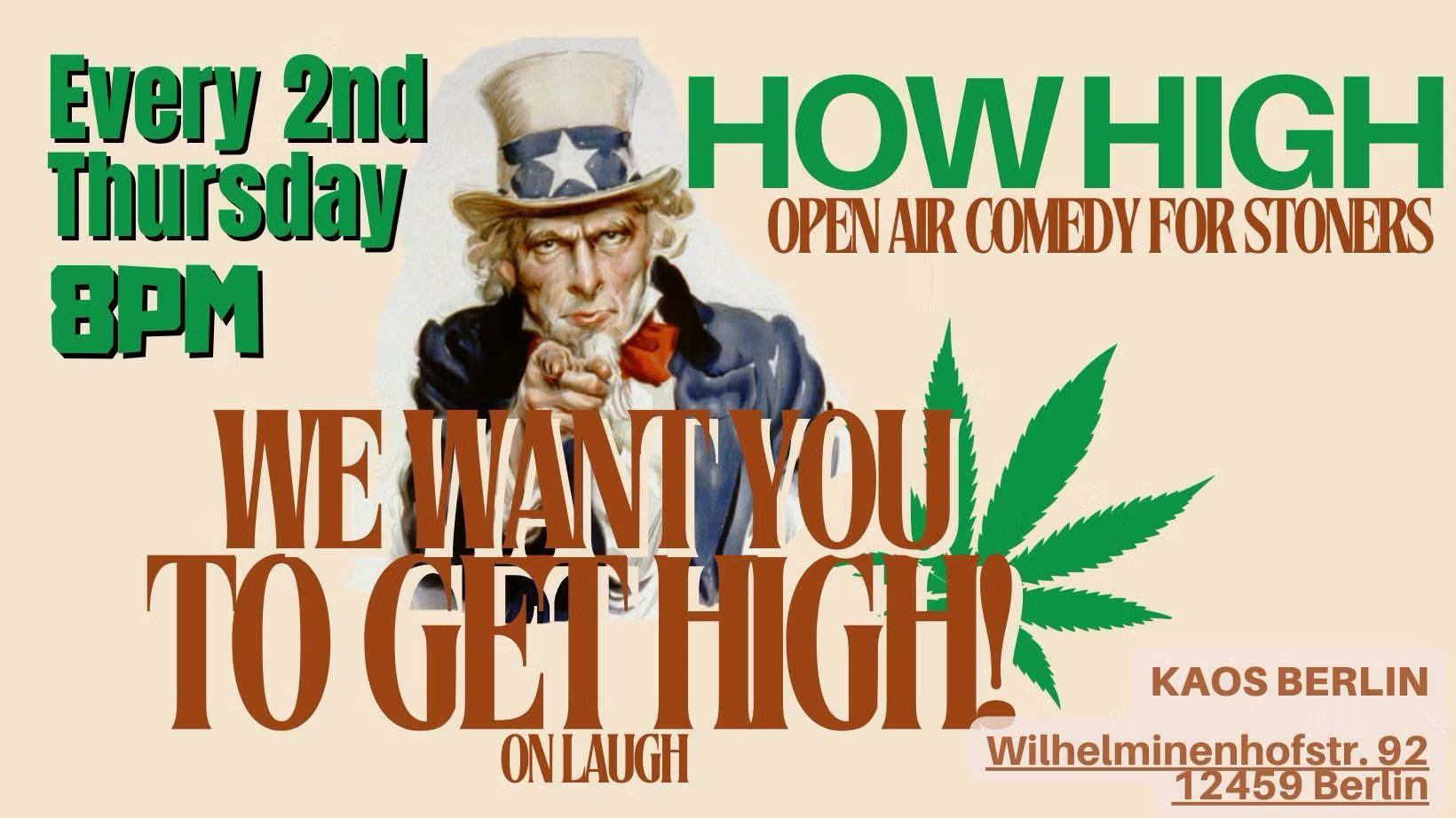 How High?! OPEN AIR Comedy for STONERS