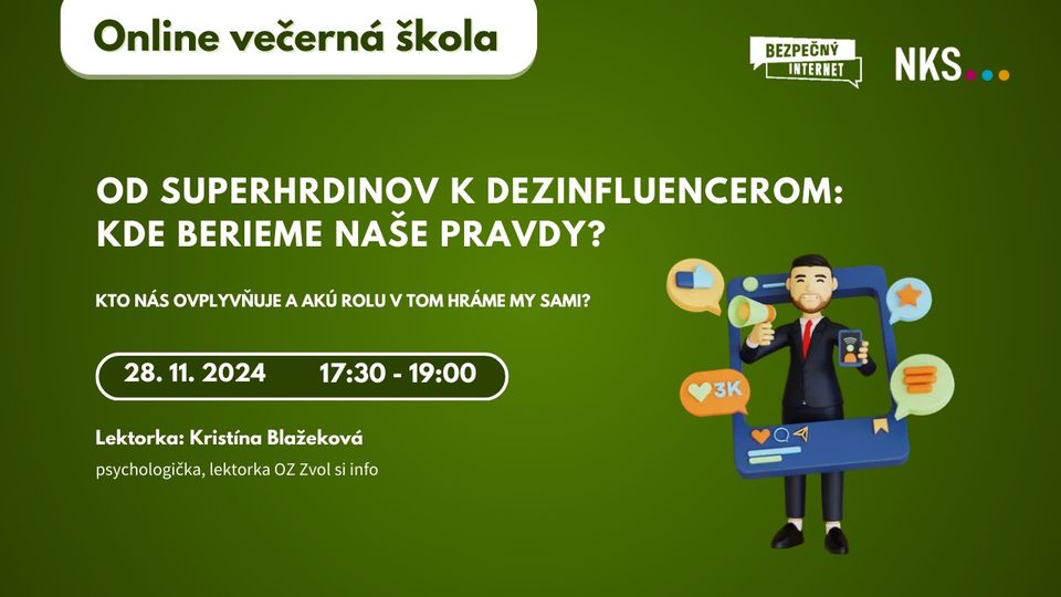 Večerná škola: Od superhrdinov k dezinfluencerom: kde berieme naše pravdy?