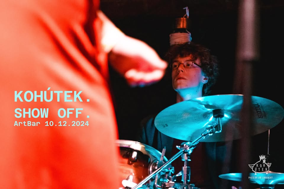 Kohútek. Show Off