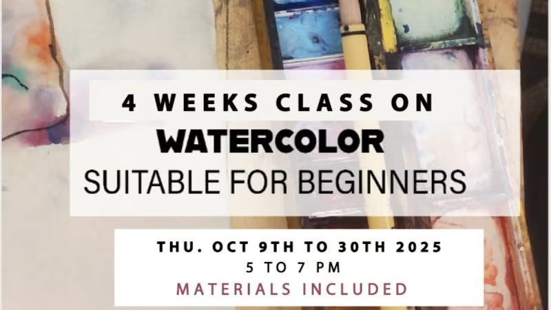 4 WEEKS CLASS ON  WATERCOLOR for beginners