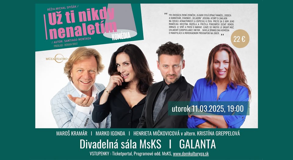 Už ti nikdy nenaletím - Galanta - Divadelná sála MsKS