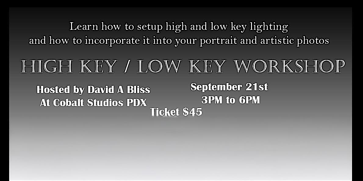 High Key/Low Key Photography Workshop