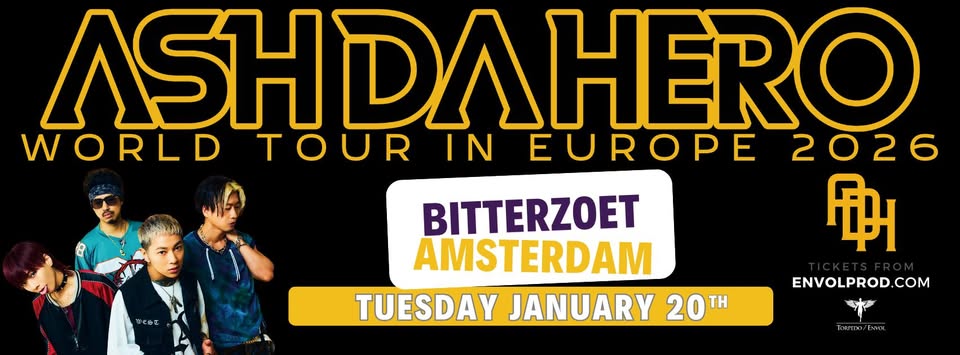 ASH DA HERO - World Tour in Europe - BITTERZOET - Amsterdam