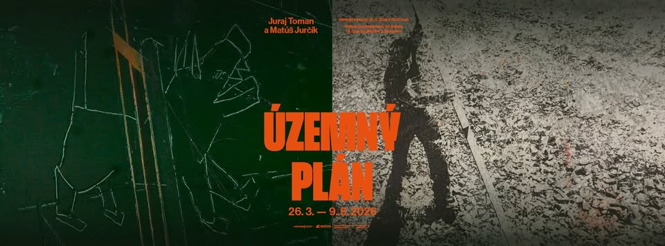 Vernisáž výstavy: Juraj Toman a Matúš Jurčík | ÚZEMNÝ PLÁN