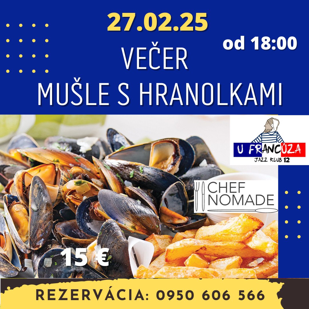VEČER MUŠLE S HRANOLKAMI @ U Francúza