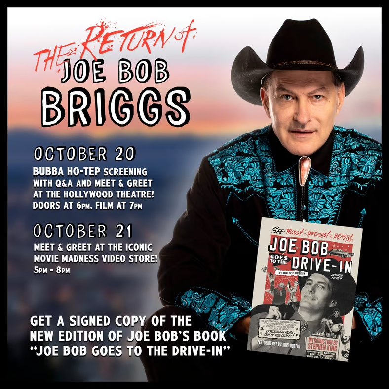 Joe Bob Goes to the Drive-In Double Feature - Screening and Signing Events