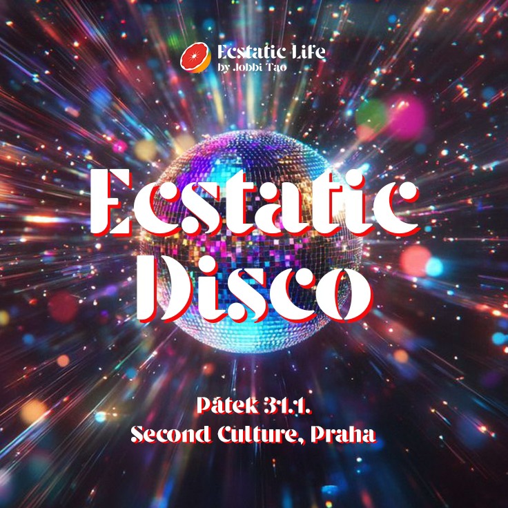 ECSTATIC DISCO | JOBBI TAO | Pátek 31.1.2025 | Second Culture, Praha