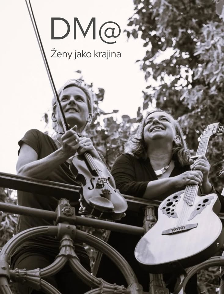 BUSKING NA ZAHRÁDCE:  Duo DM@ (Ženy jako krajina)