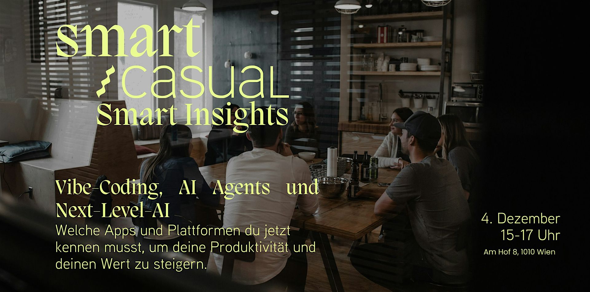 Smart Insights: Vibe Coding, KI-Agenten und Next-Level-AI
