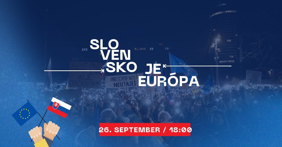 [PROTEST ZRUŠENÝ] Fico nie je Slovensko! Slovensko je Európa!