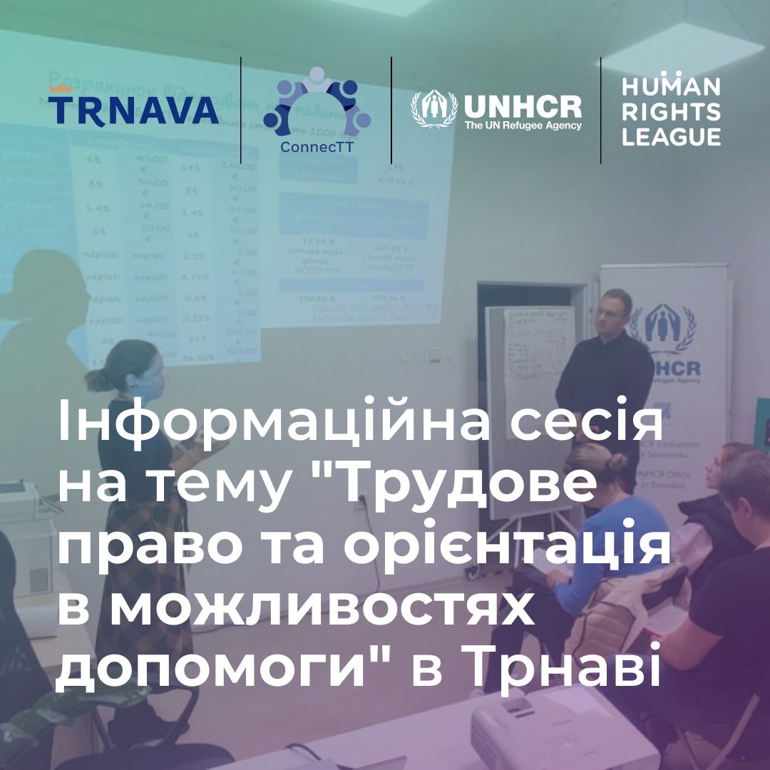Інформаційна сесія на тему "Трудове право та орієнтація в можливостях допомоги" в Трнаві