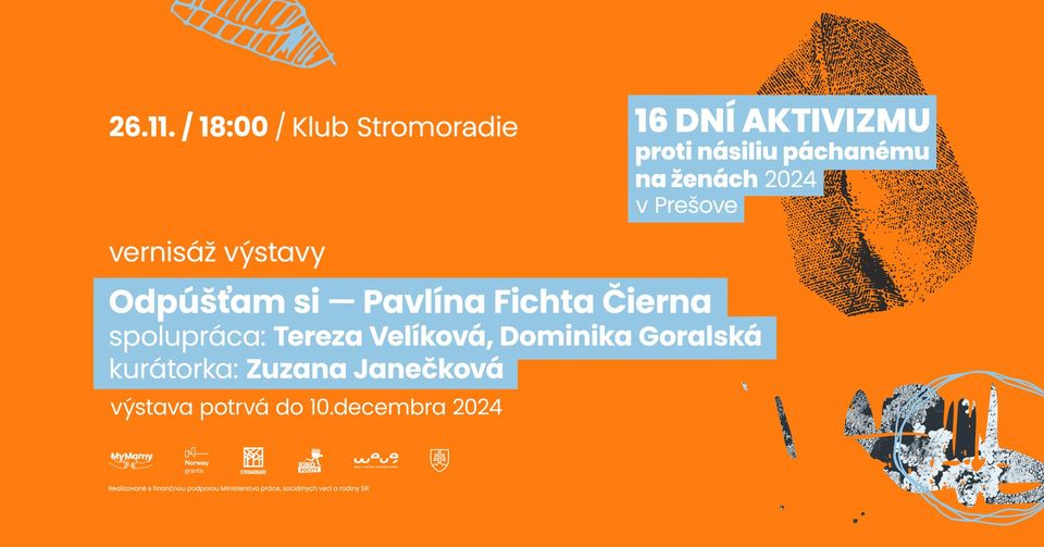 Vernisáž výstavy "Odpúšťam si" - Pavlína Fichta Čierna