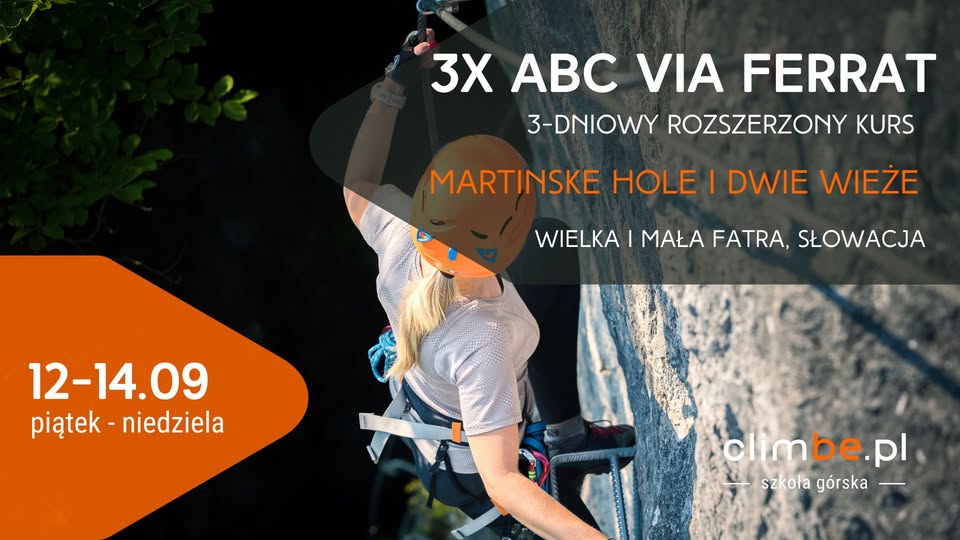3 ABC VIA FERRAT - Martinske Hole, Dwie Wieże (Słowacja)