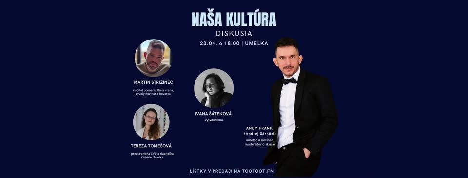 NAŠA KULTÚRA - diskusia
