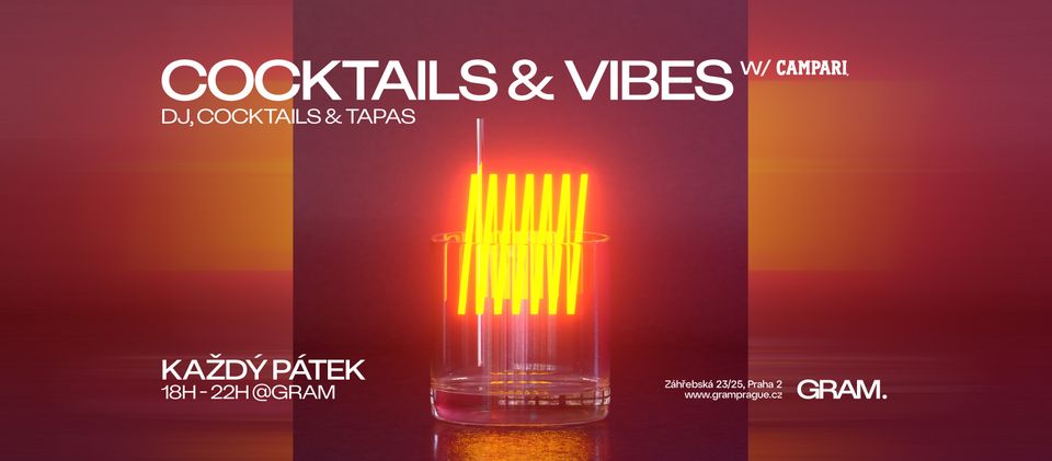 Cocktails & Vibes v GRAMu!