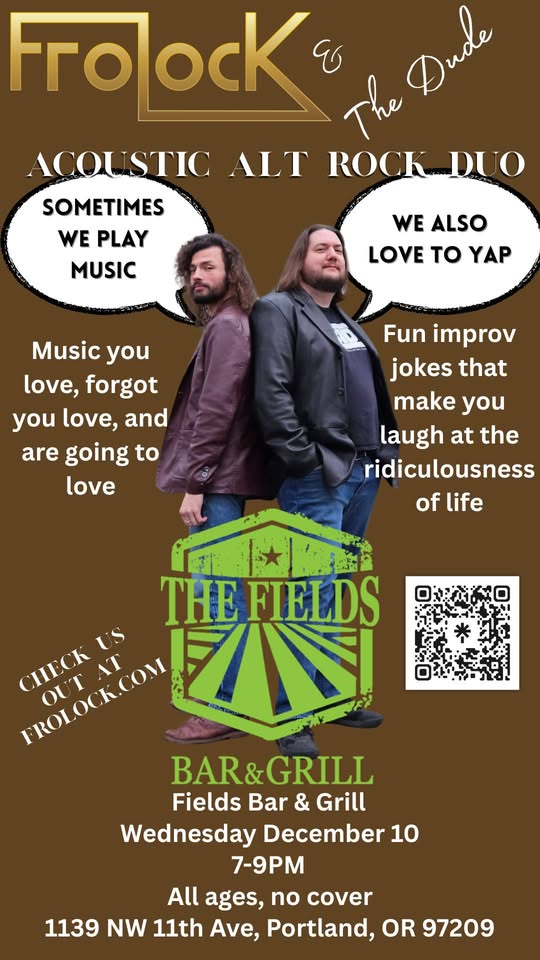 Frolock & The Dude at The Fields Bar & Grill