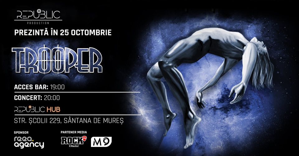 TROOPER | TÂRGU MUREȘ | REPUBLIC HUB