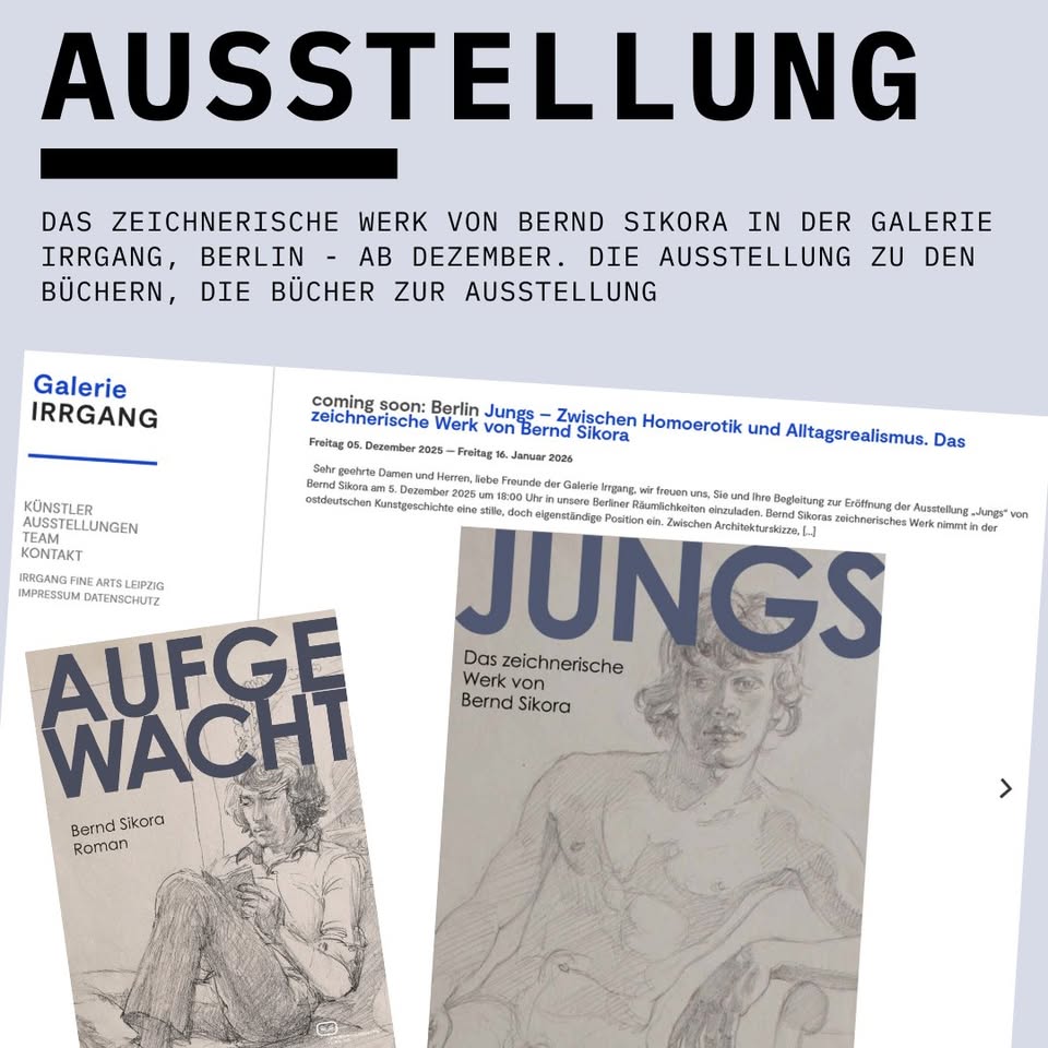 „Jungs – Zwischen Homoerotik und Alltagsrealismus. Das zeichnerische Werk von Bernd Sikora“
