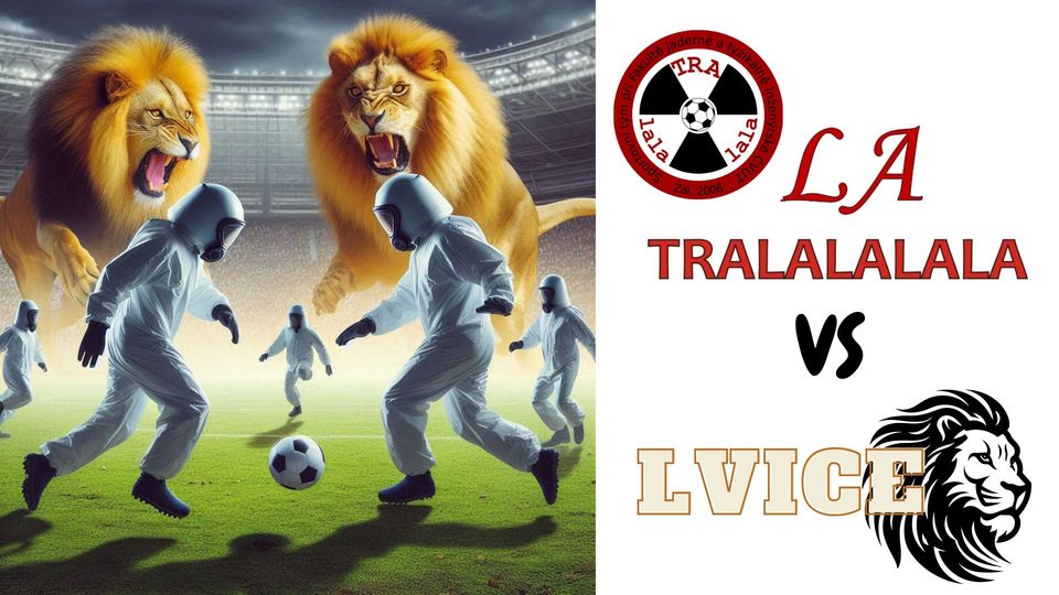 La Tralalalala vs. Lvice