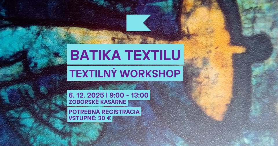 Textilný workshop: Batika textilu