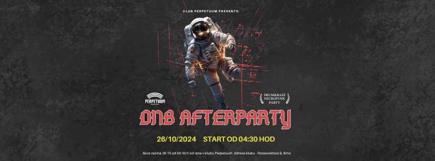 DnB Afterparty - 26.10 - Perpetuum - Start od 04:30 h