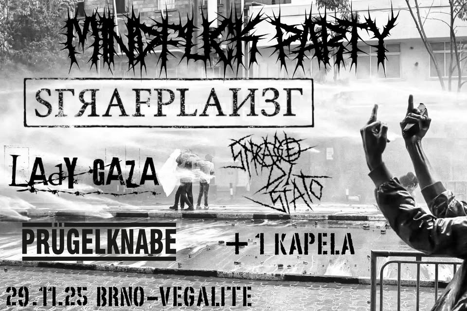 MindFuck Party | STRAFPLANET | LADY GAZA | PRÜGELKNABE | STRAGE DI STATO | +1