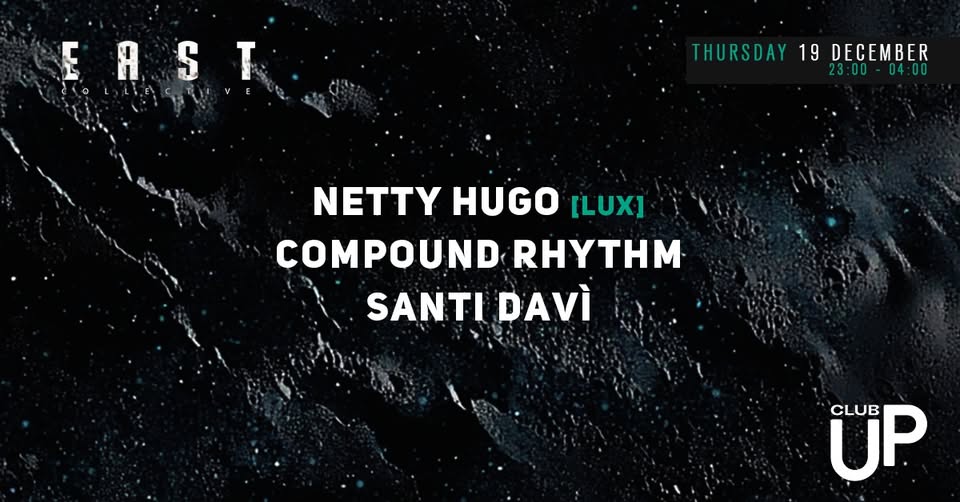 EAST w/ Netty Hugo [Planet Rhythm/Luxembourg]