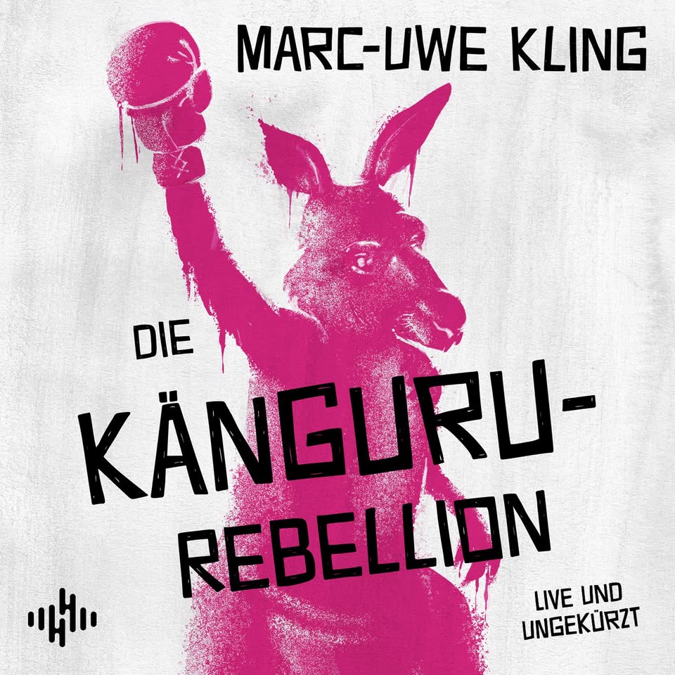 Marc-Uwe Kling - Die Känguru Rebellion /Ausverkauft