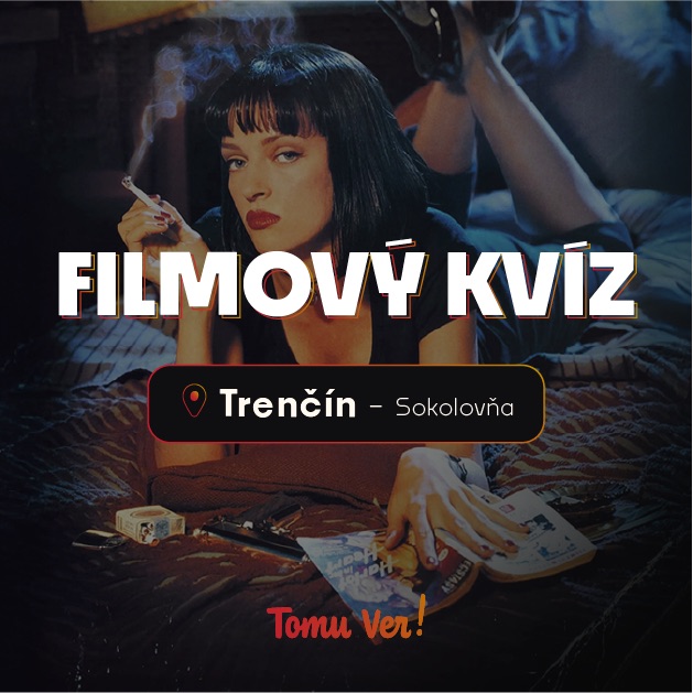 Filmový kvíz v Trenčíne