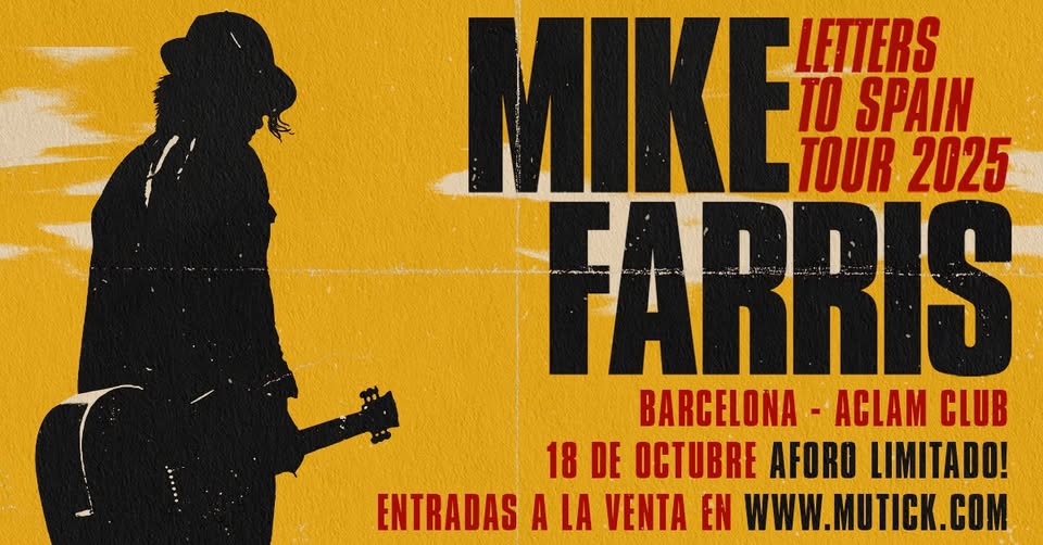 Mike Farris en Barcelona - Aclam Club *AFORO LIMITADO!*