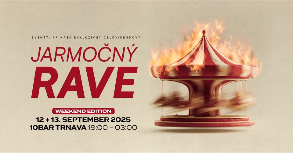 Jarmočný Rave - Trnava