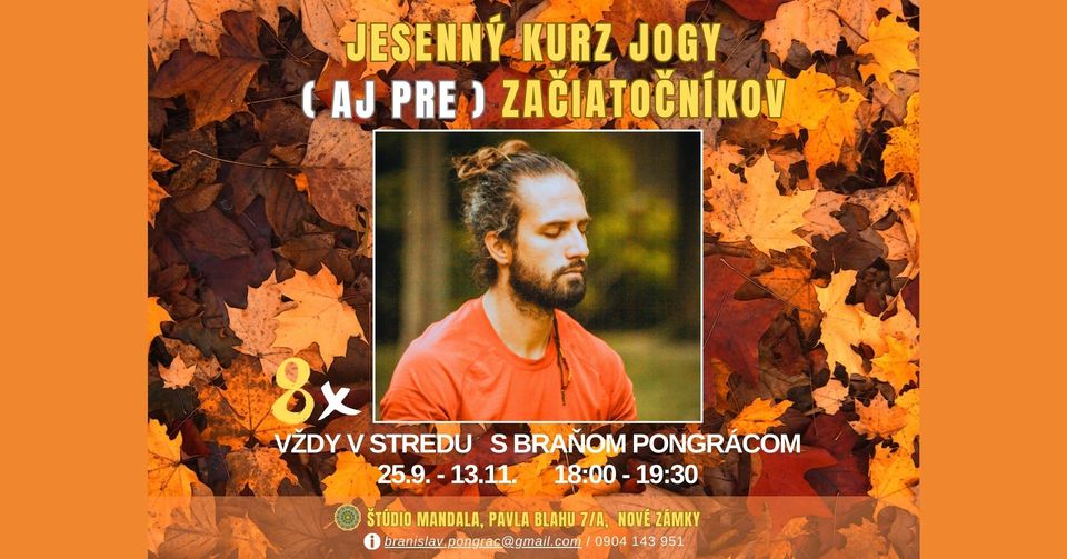 JESENNÝ KURZ JOGY (aj pre) ZAČIATOČNÍKOV