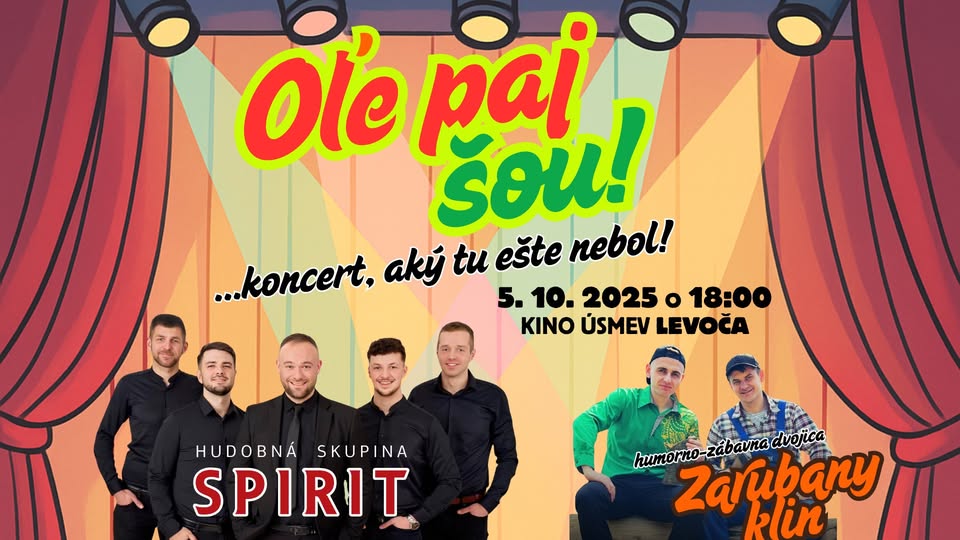 Oľe paj šou! ...koncert, aký tu ešte nebol!