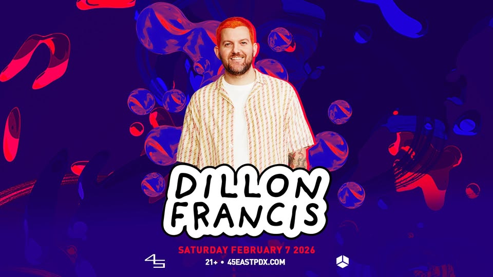 Dillon Francis at 45 East