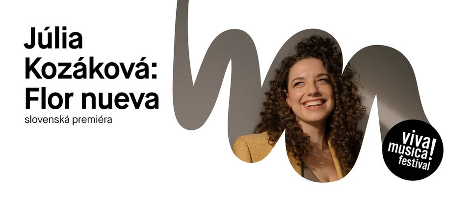 Viva Musica! | Júlia Kozáková: Flor nueva