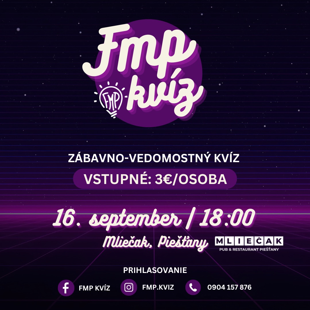 FMP Kvíz | Mliečak, Piešťany | 16.9.2025 o 18:00
