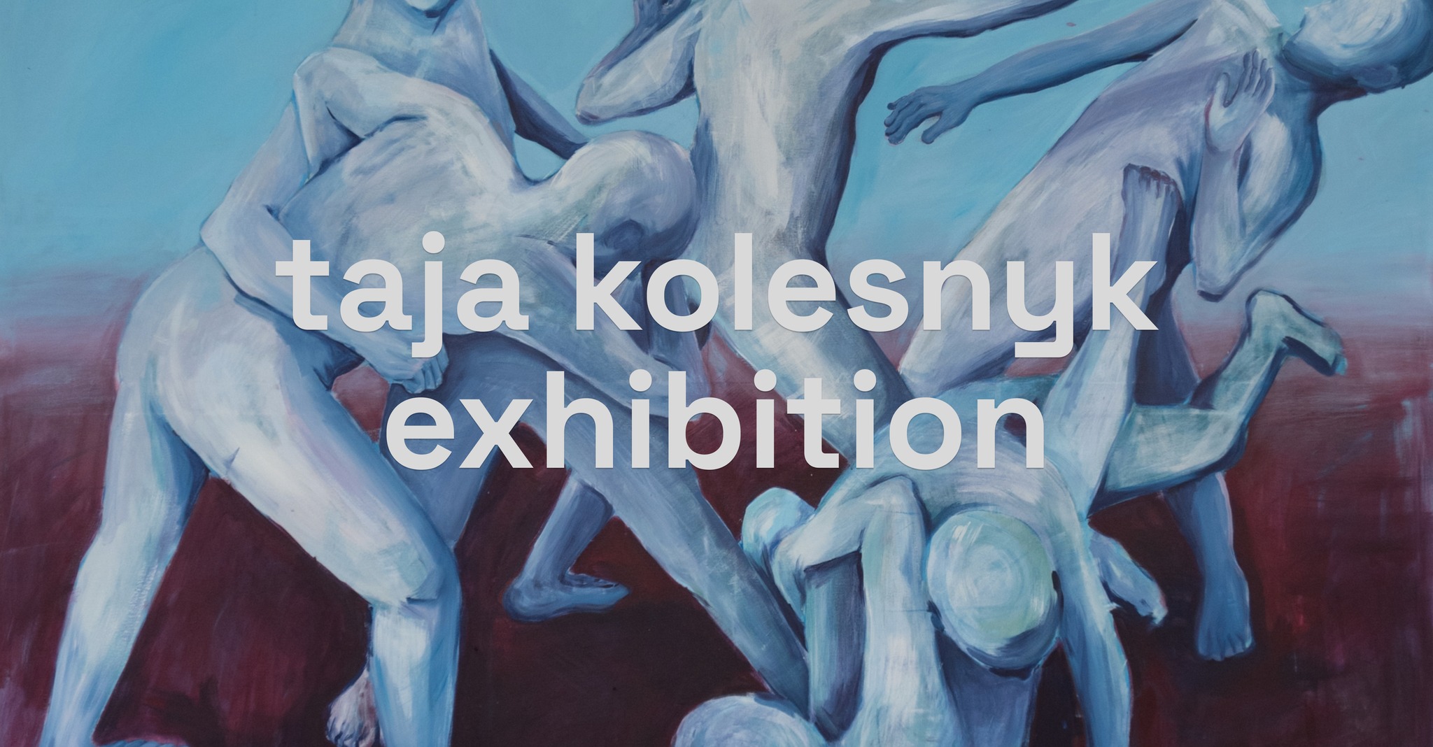 taja kolesnyk exhibition opening