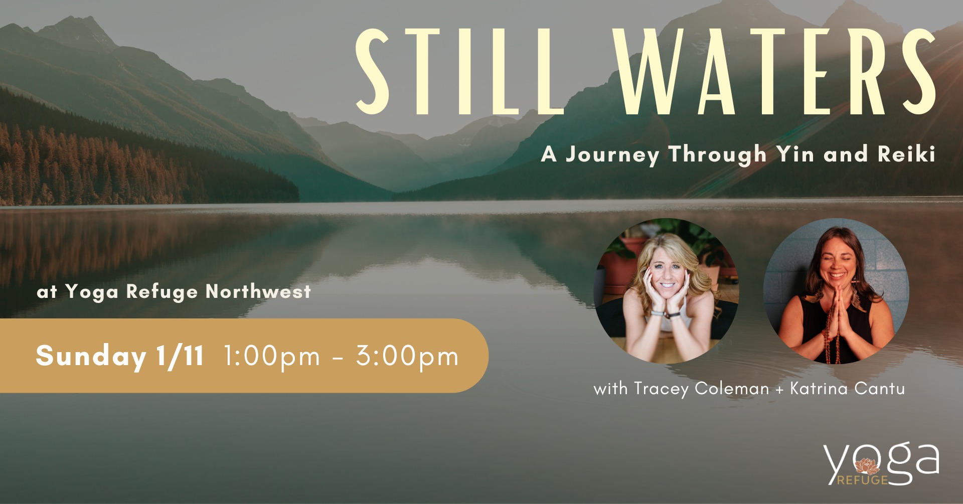 Northwest: Still Waters: A Journey Through Yin & Reiki with Tracey & Katrina