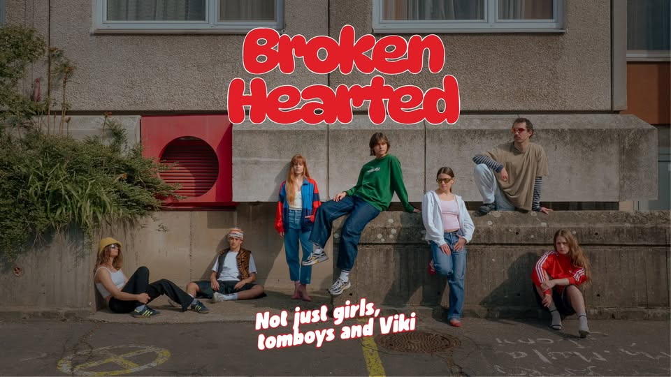Broken Hearted (not just girls, tomboys and Viki)