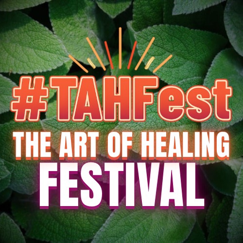 #TAHFest26 - The Art of Healing Festival