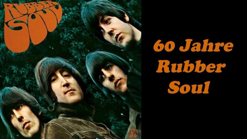 60 Jahre Rubber Soul - Livemusik und Schallplatten