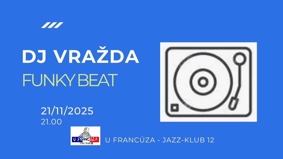 DJ VRAŽDA - FUNKY BEAT @ U Francúza