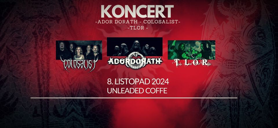 Ador Dorath + Colosalist + TLOR