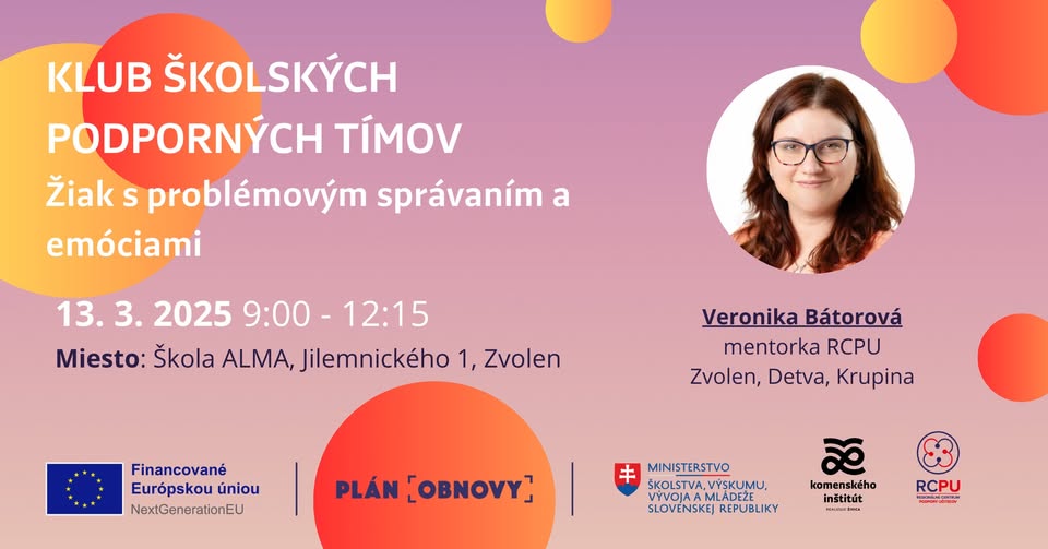 KLUB ŠKOLSKÝCH PODPORNÝCH TÍMOV - Žiaci s problémovým správaním a emóciami